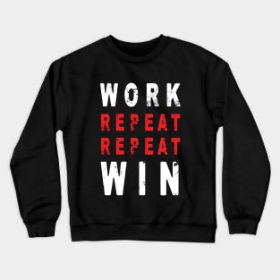 Winning quote Crewneck Sweatshirt